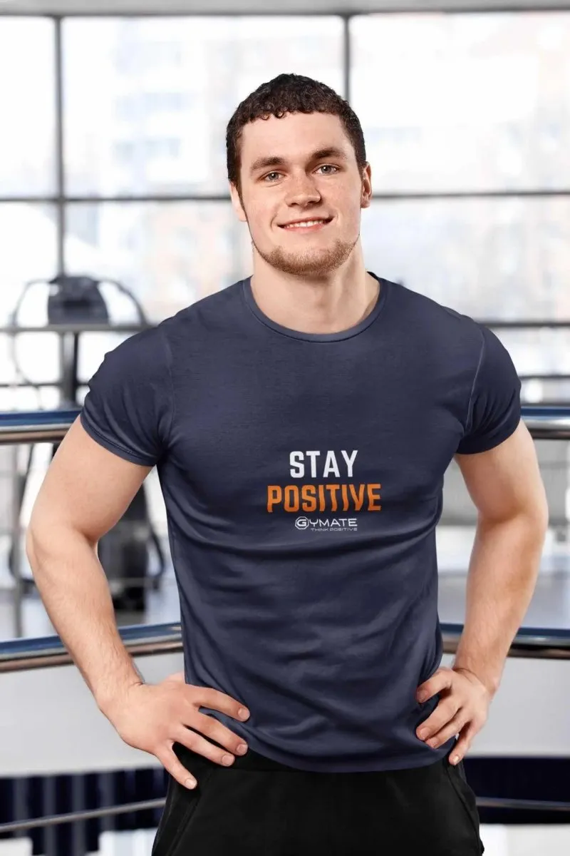 Mens Graphic T Shirts Slogan 'Stay Positive'